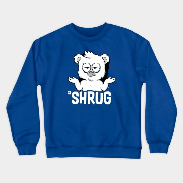 #shrug Crewneck Sweatshirt by wloem